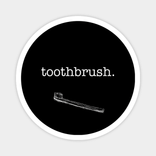 Toothbrush. Magnet